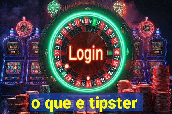 o que e tipster